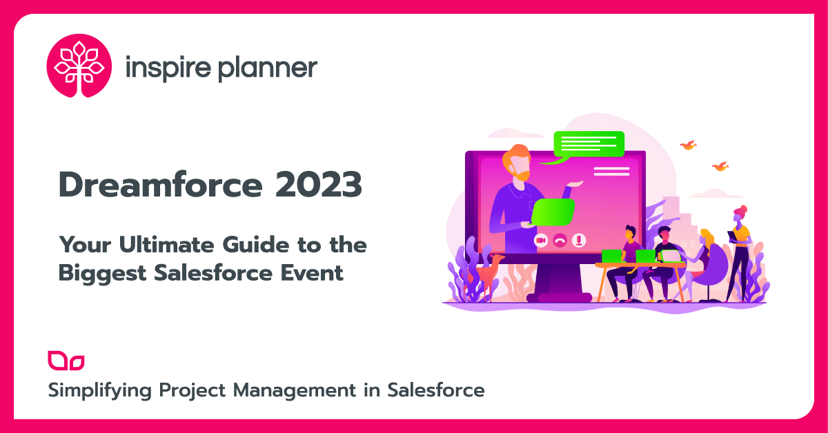 Dreamforce 2023 - Your Ultimate Guide to the Biggest Salesforce Event by Inspire Planner