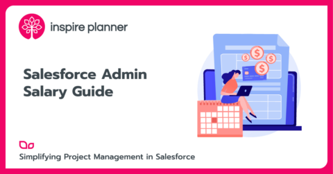 Salesforce Admin Salary Guide (+ Tips To Earn More) - Inspire Planner