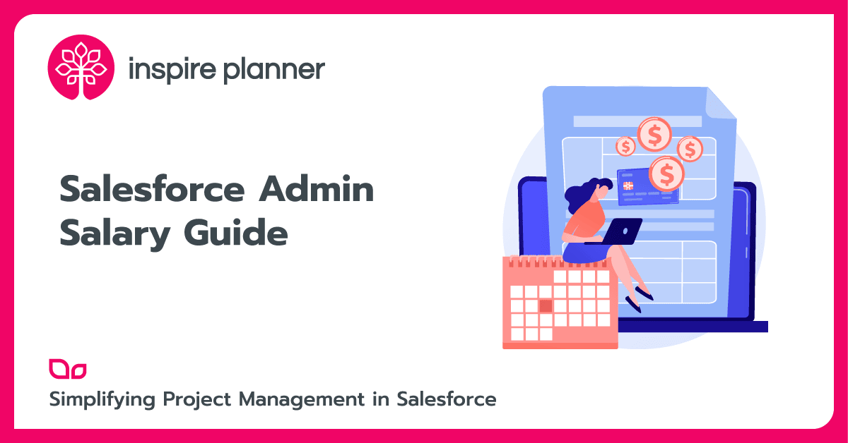 Salesforce Admin Salary Guide by Inspire Planner
