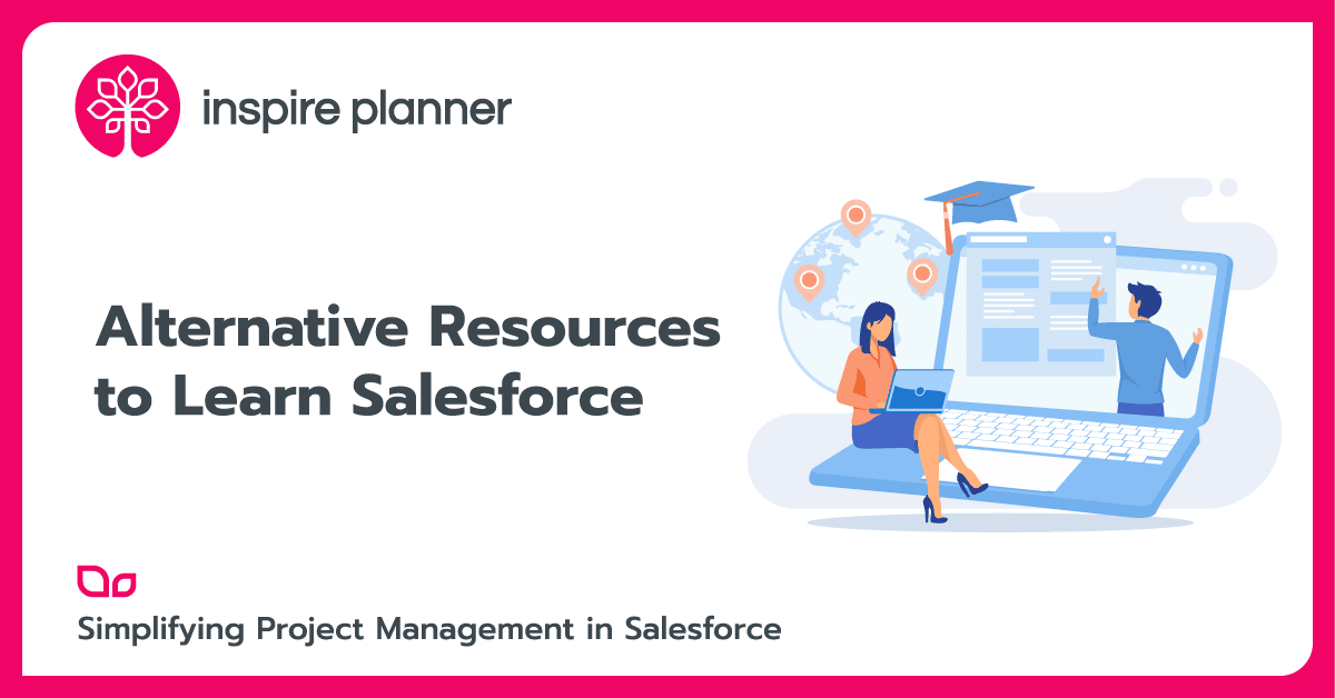 Alternative Resources to Learn Salesforce by Inspire Planner