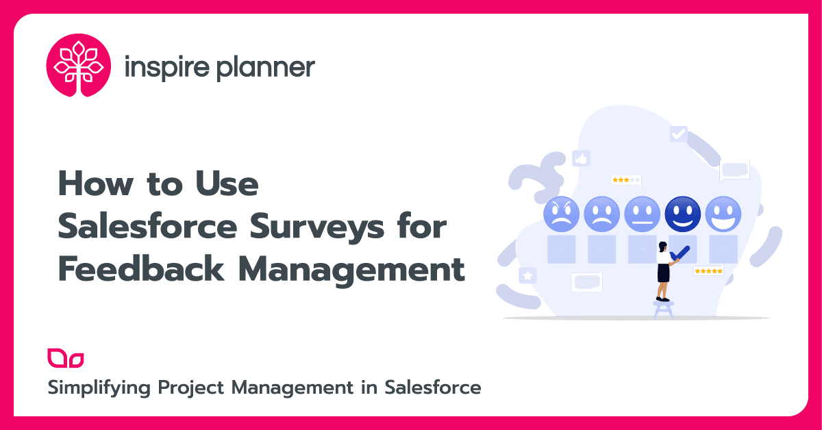 How to Use Salesforce Surveys for Feedback Management