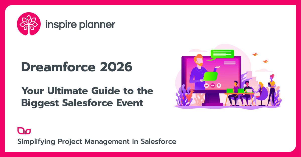 Dreamforce 2026 - Your Ultimate Guide to the Biggest Salesforce Event by Inspire Planner, a Salesforce native project management app